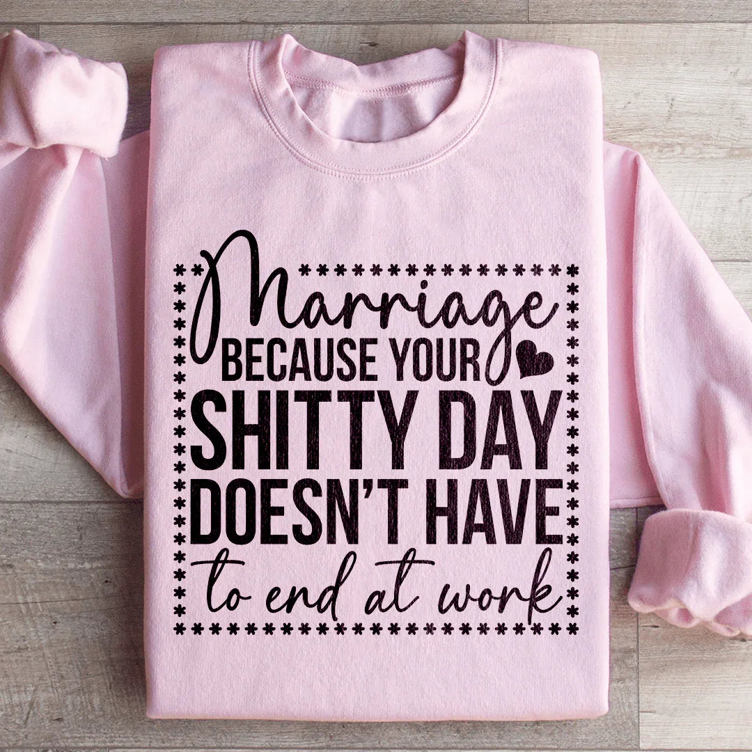 Marriage Because Your Shitty Day Doesn’t Have To End At product image 4