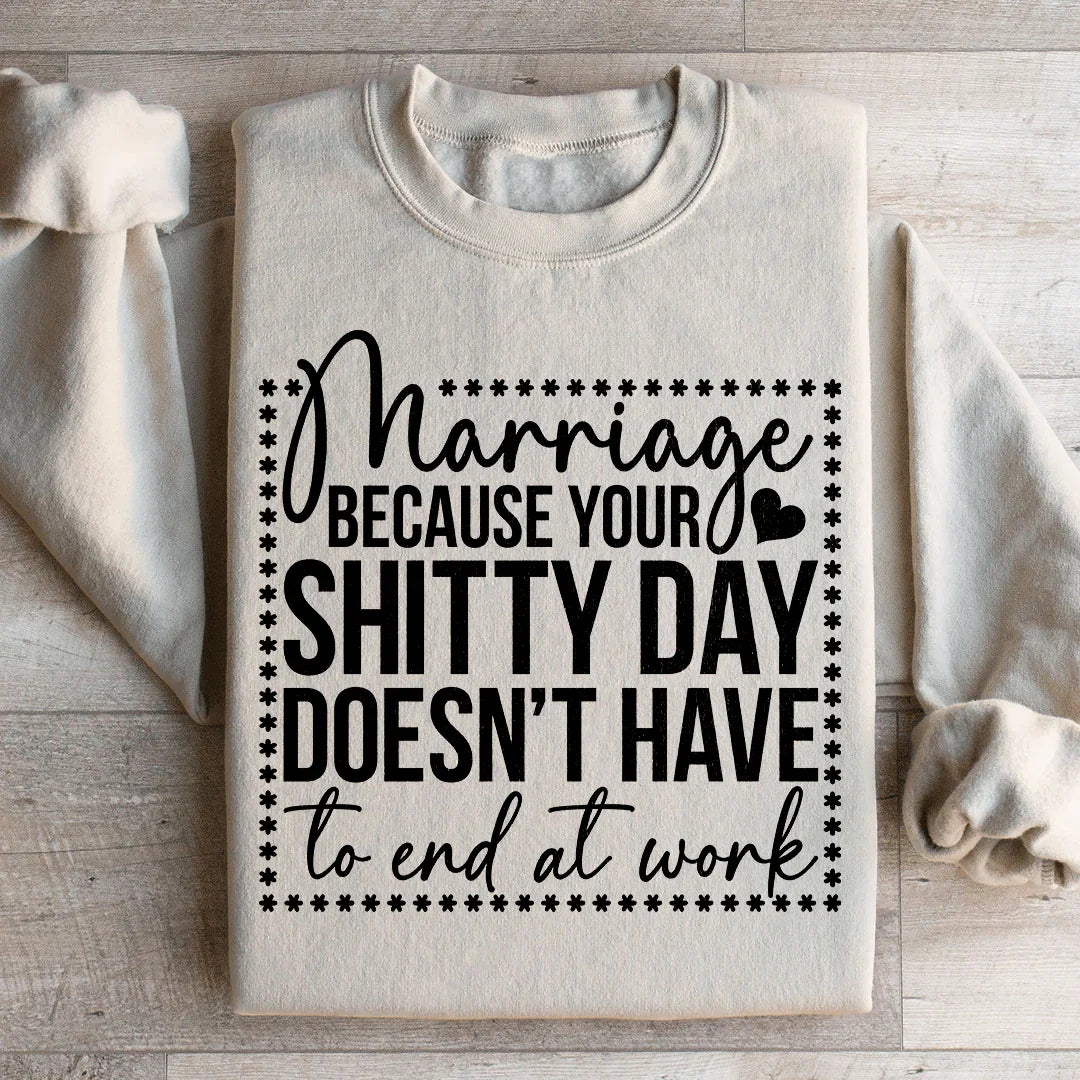 Marriage Because Your Shitty Day Doesn’t Have To End At product image 2