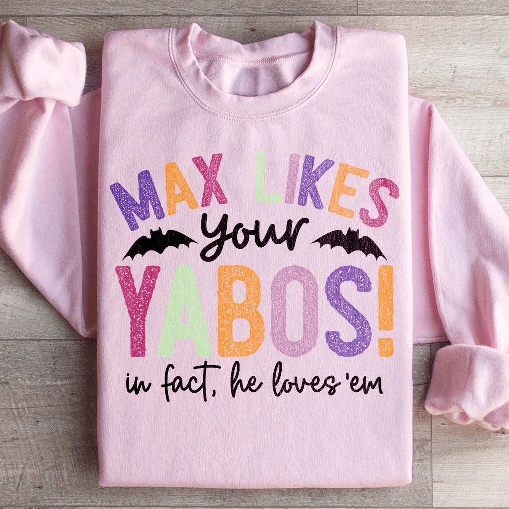 Max Likes Your Yabos Sweatshirt product image 3