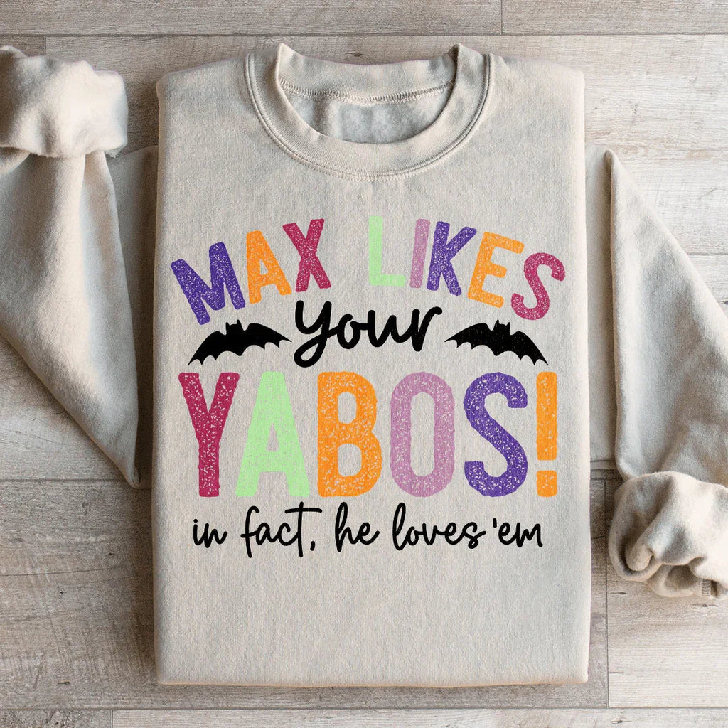 Max Likes Your Yabos Sweatshirt product image 4