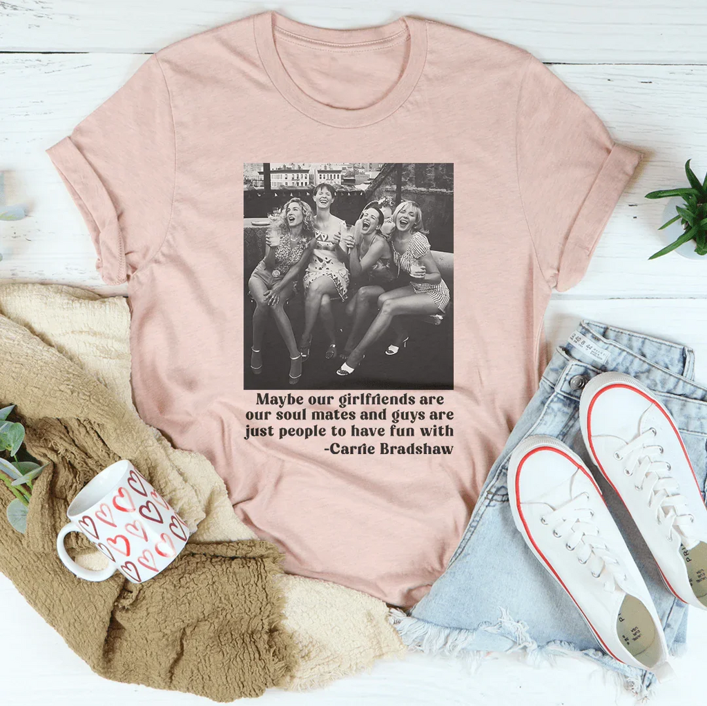 Maybe Our Girlfriends Are Soul Mates Tee product image 4