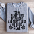 Me Being Real Sweatshirt product image 1