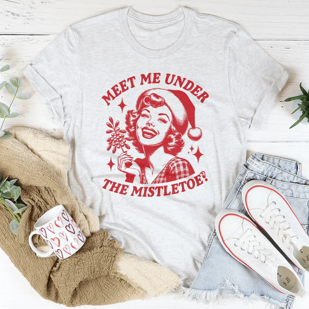 Meet Me Under The Mistletoe Tee product image 1