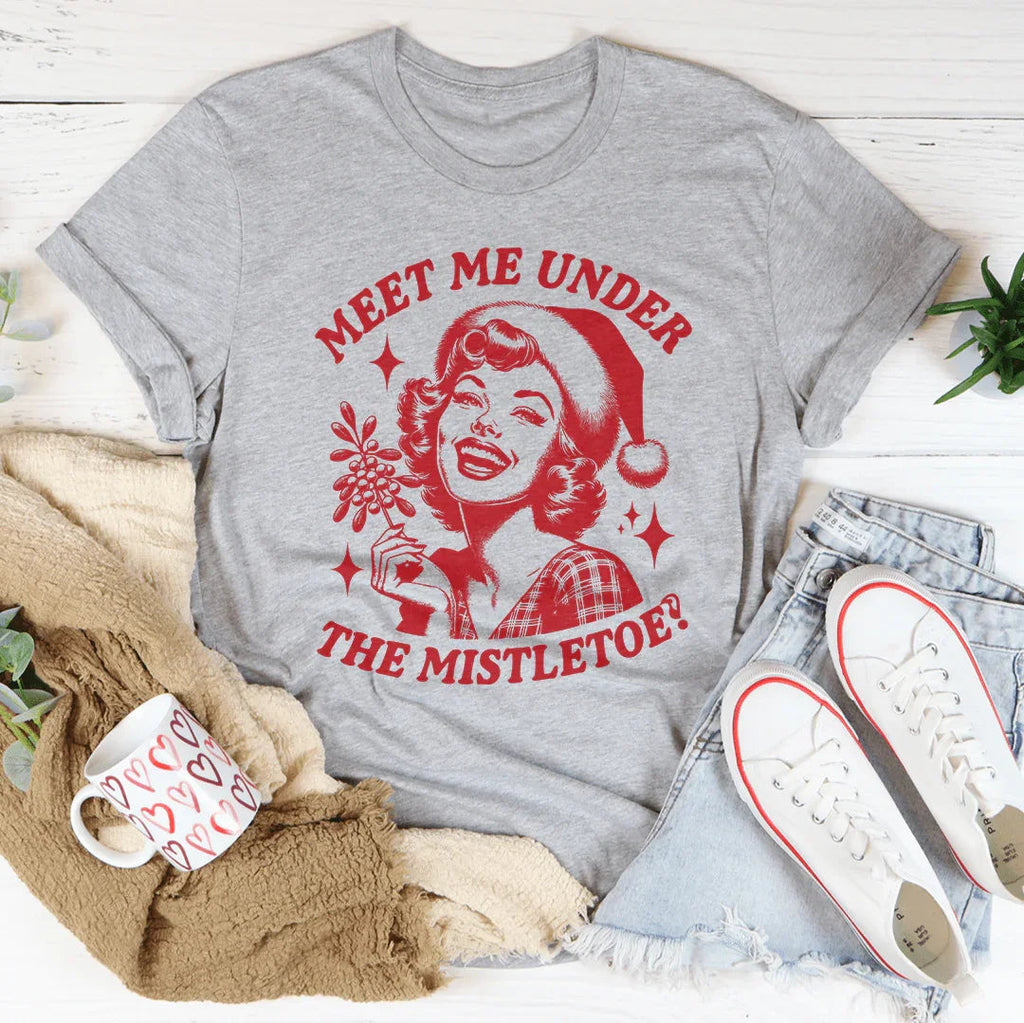 Meet Me Under The Mistletoe Tee product image 3