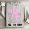 MILF Man I Love Felines Sweatshirt product image 1