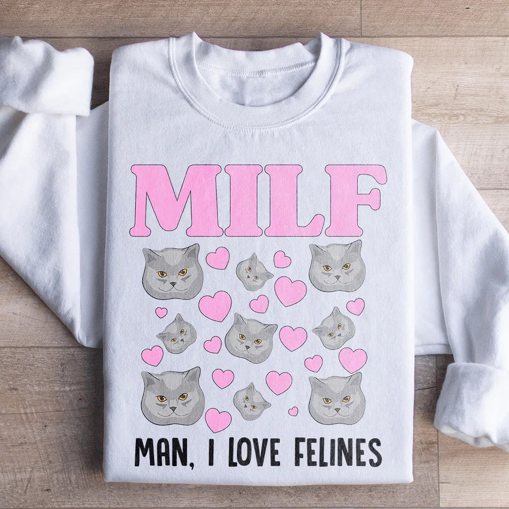MILF Man I Love Felines Sweatshirt product image 4