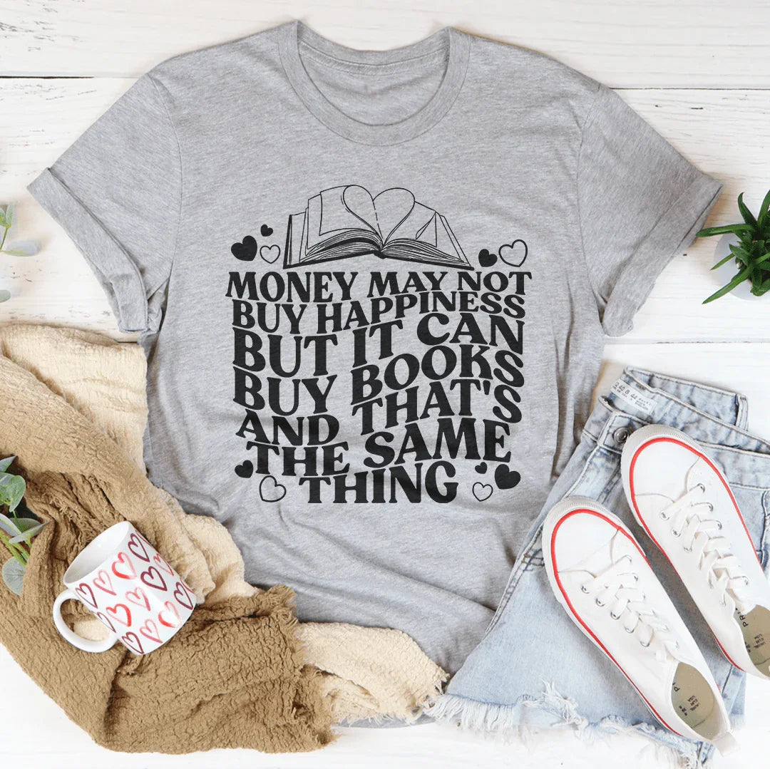 Money May Not Buy Happiness But It Can Books Tee product image 2