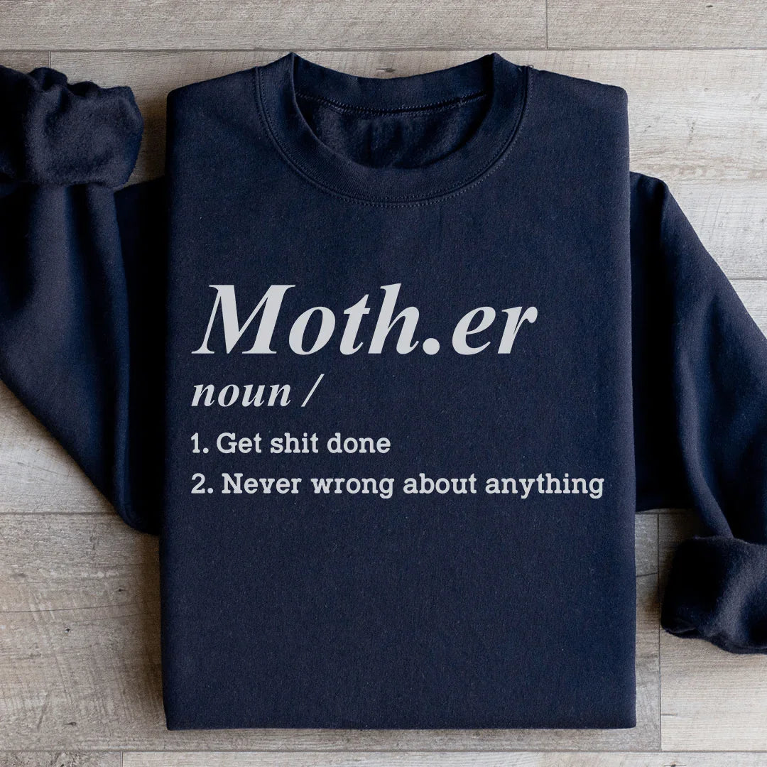 Mother Noun Get Shit Done Never Wrong About Anything product image 3