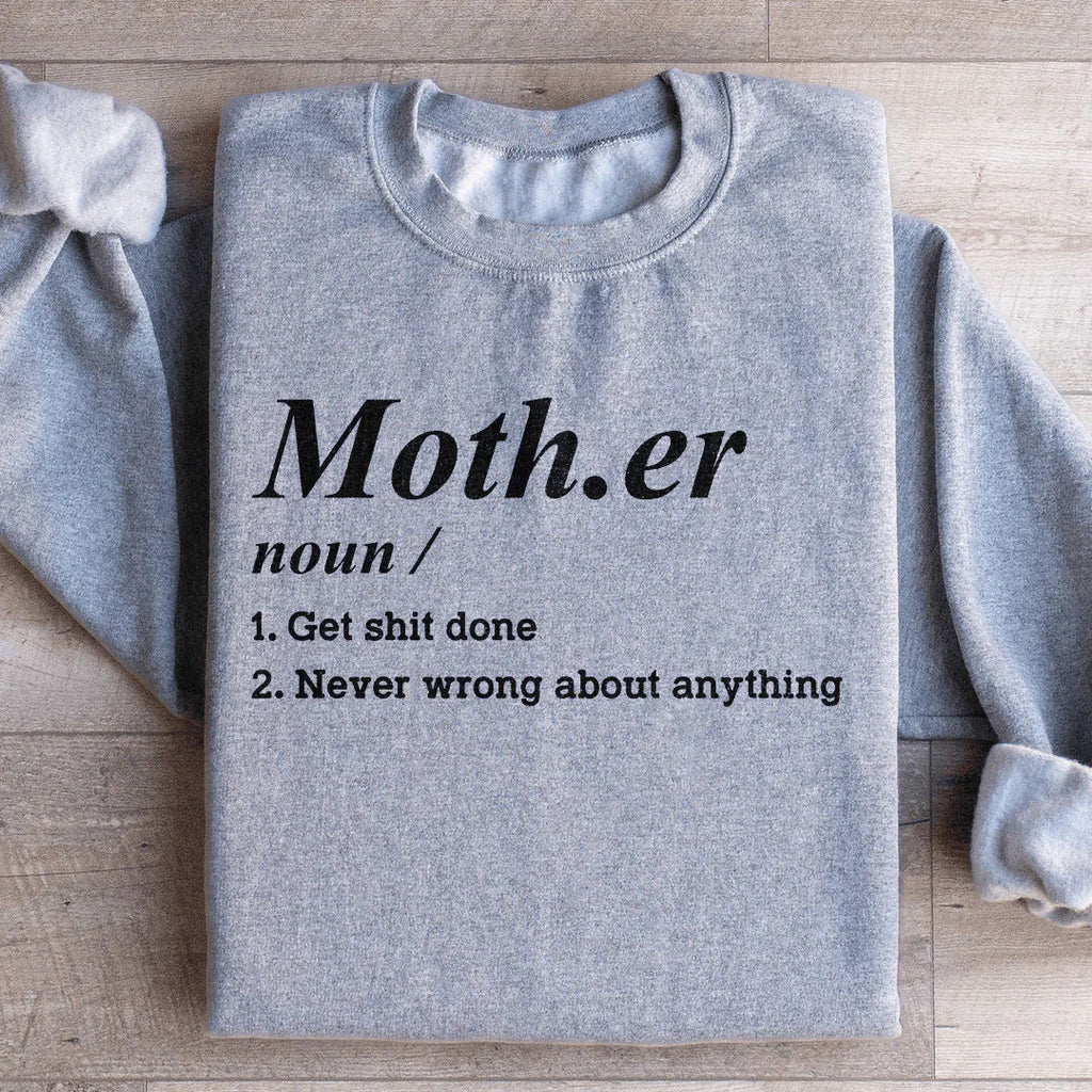 Mother Noun Get Shit Done Never Wrong About Anything product image 4