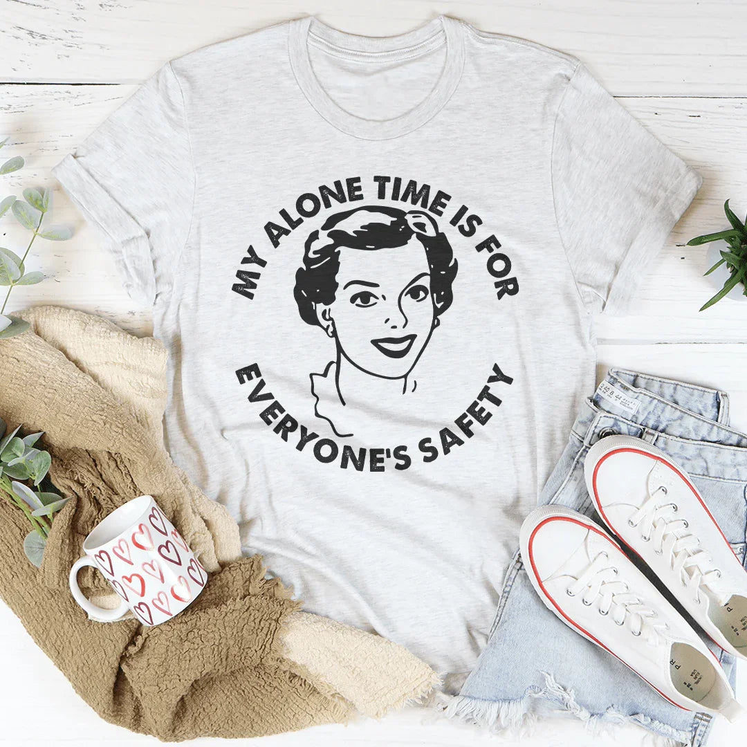 My Alone Time Is For Everone's Safety Tee product image 2