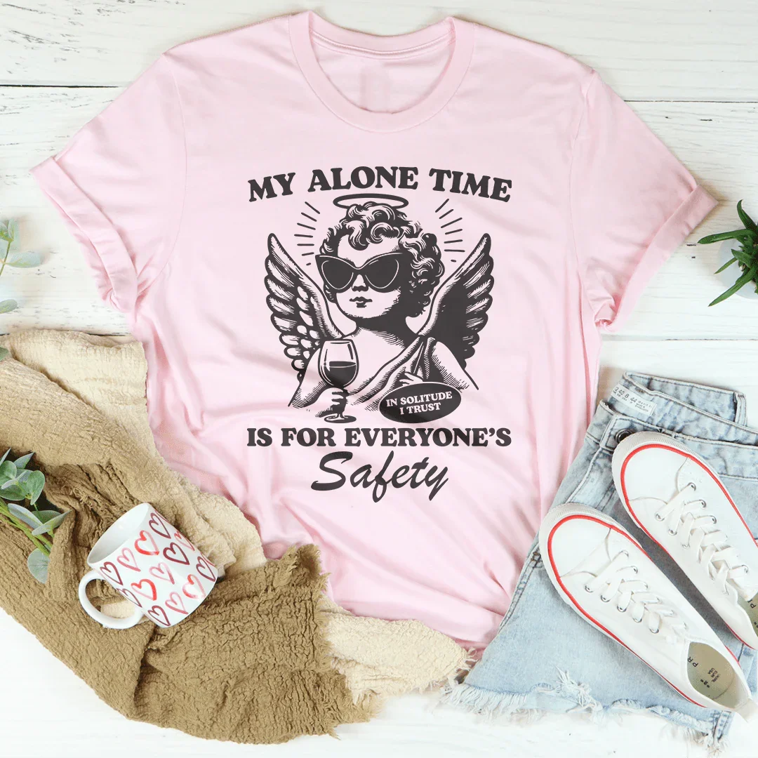 My Alone Time Is For Everyone’s Safety Tee product image 3
