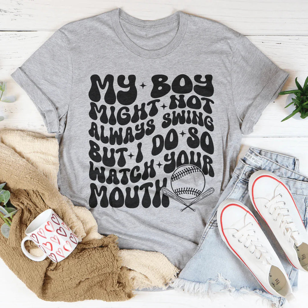 My Boy Might Not Always Swing but I Do So Watch Your Mouth product image 2