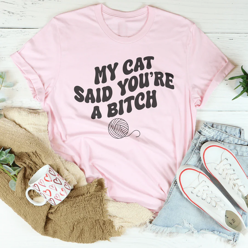 My Cat Said You're A B-tch Tee product image 2