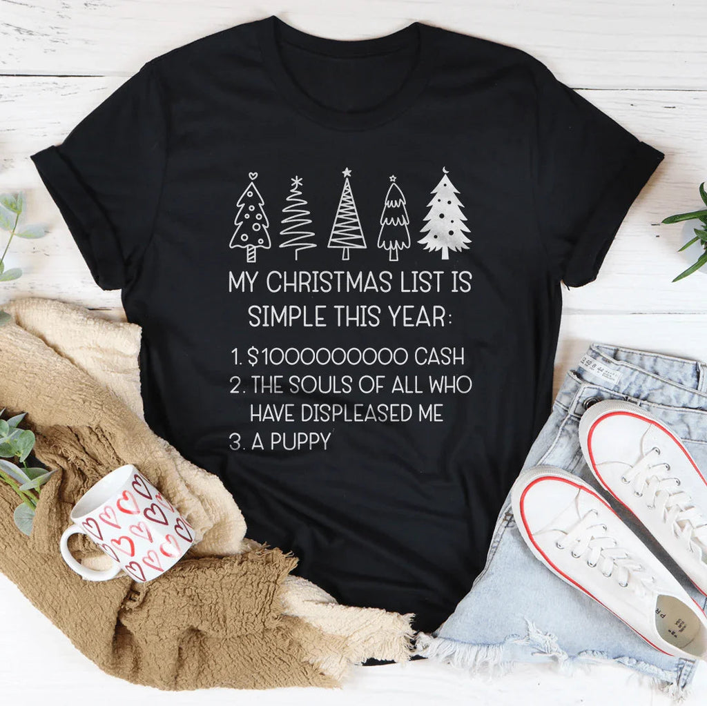 My Christmas List Is Simple This Year Tee product image 2