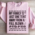 My Family Is Just One Tent Away From A Full Blown Circus product image 1