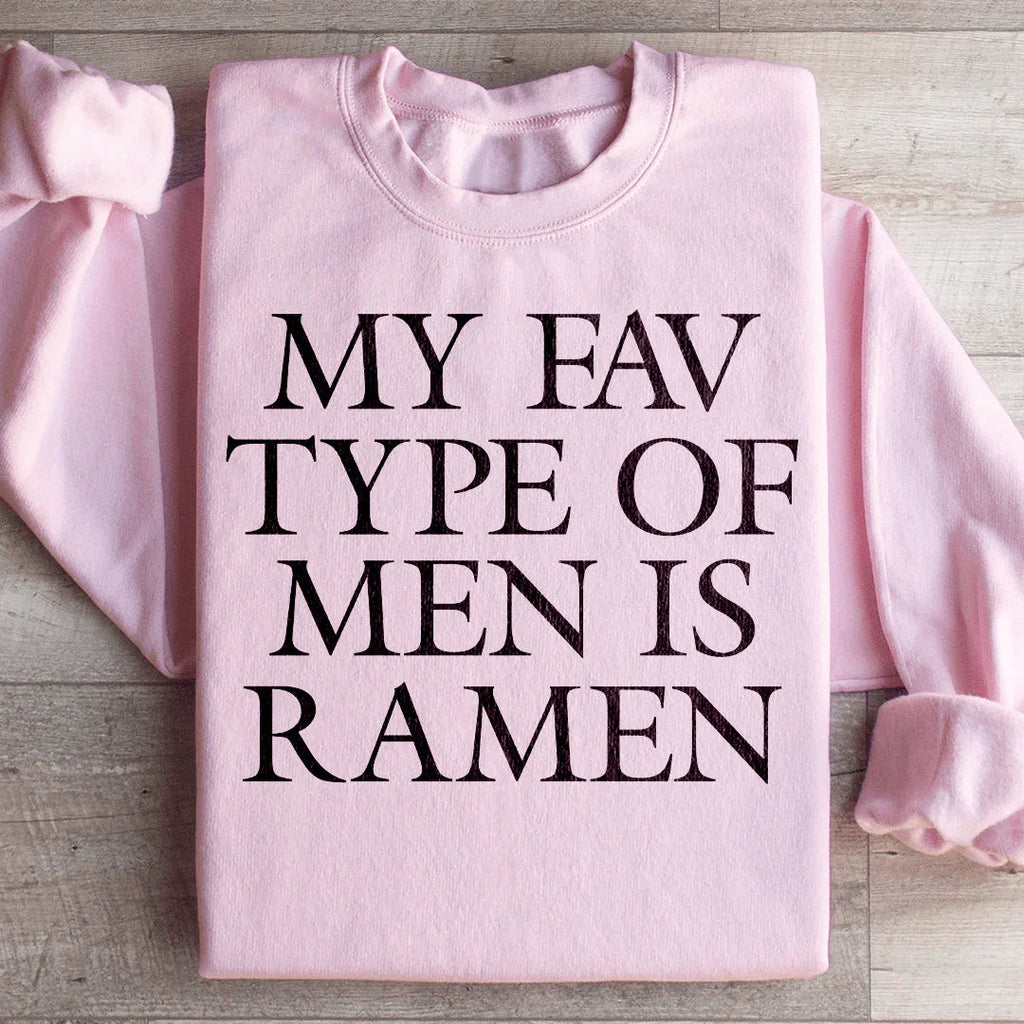 My Fav Type Of Men Is Ramen Sweatshirt product image 4