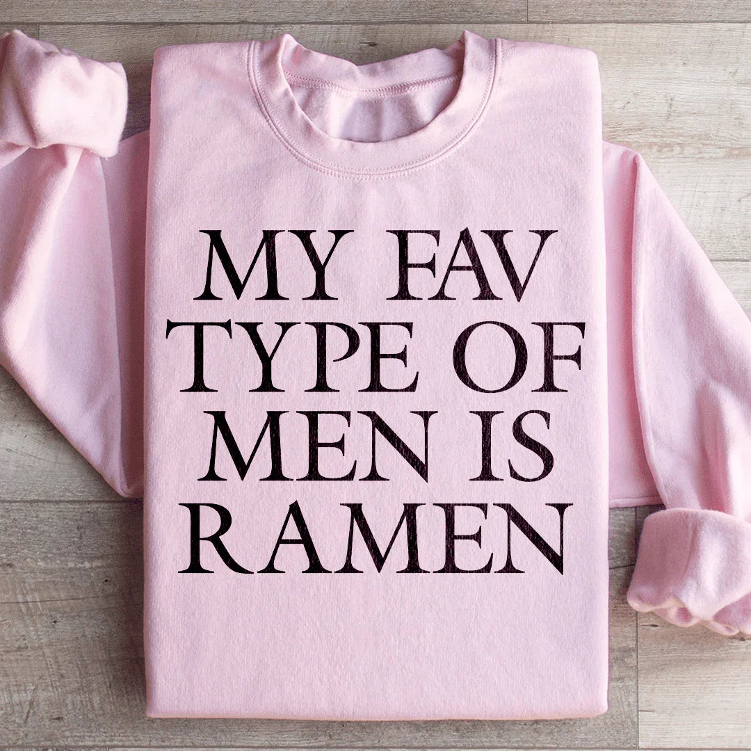 My Fav Type Of Men Is Ramen Sweatshirt product image 4