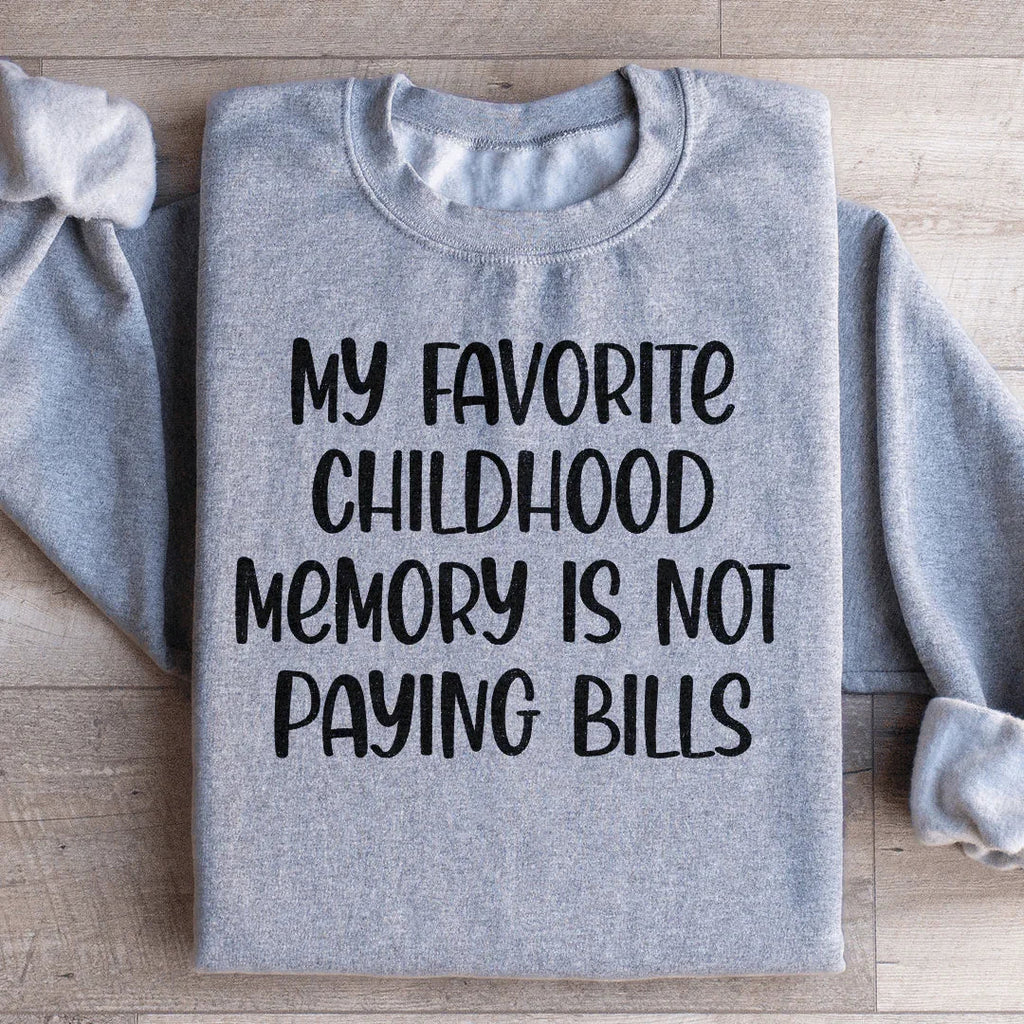 My Favorite Childhood Memory Sweatshirt product image 4