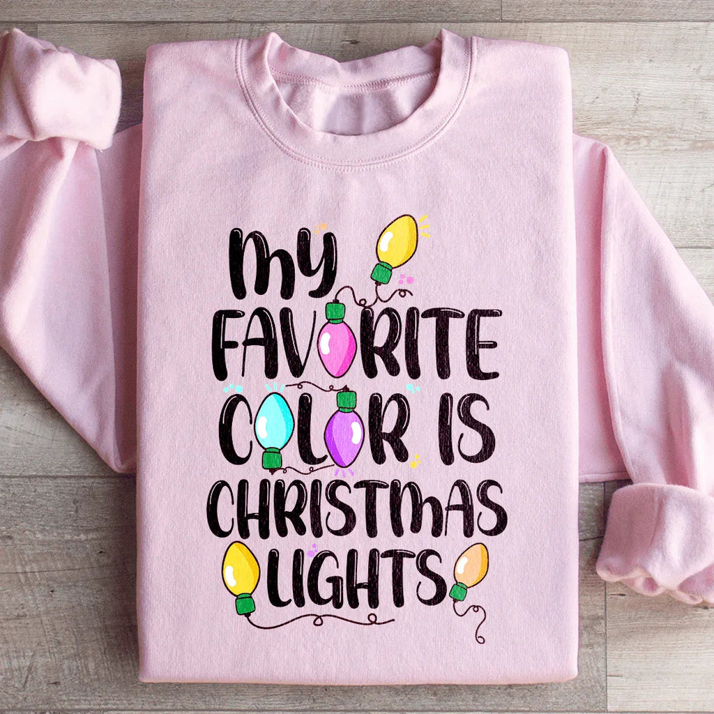 My Favorite Color Is Christmas Lights Sweatshirt product image 1