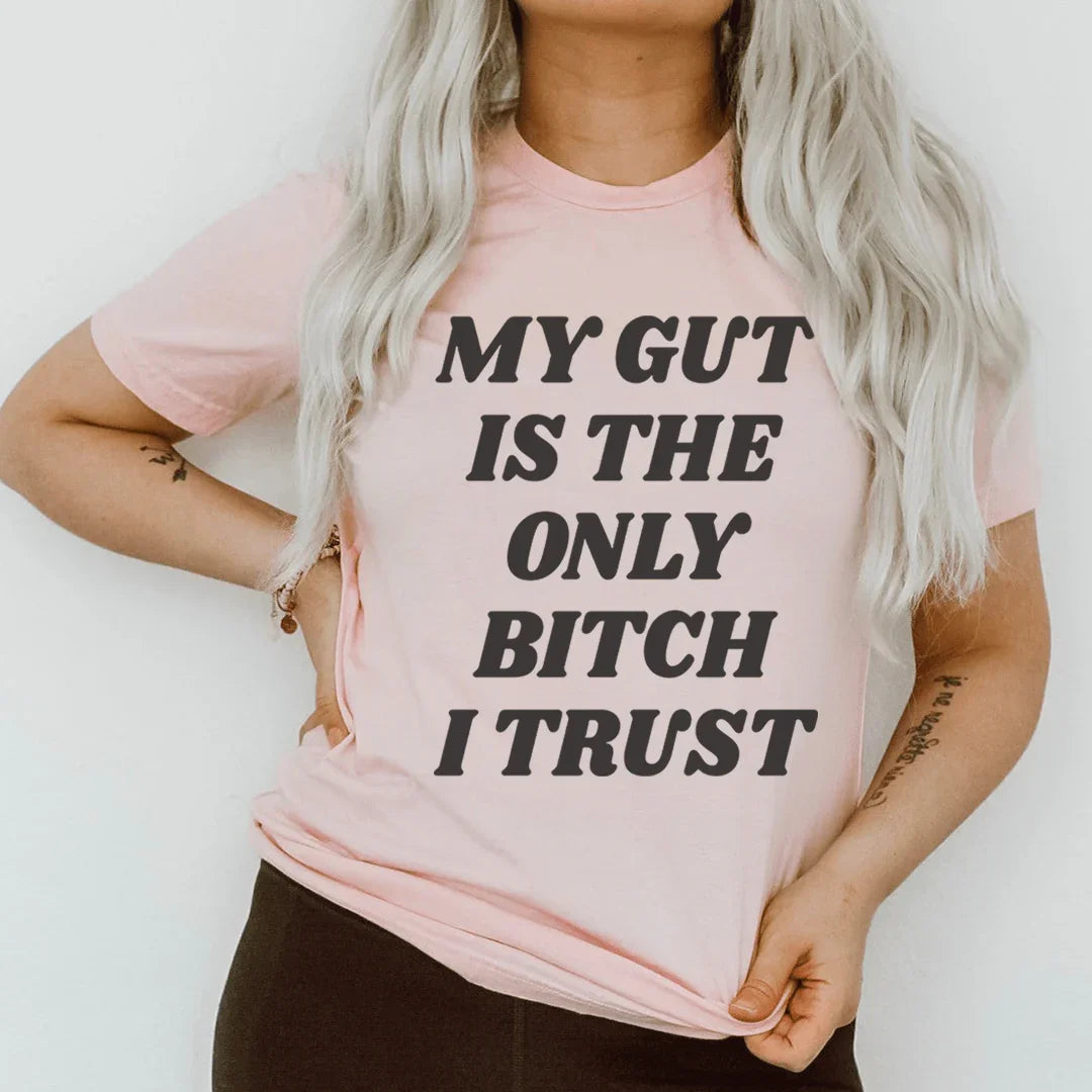 My Gut Is The Only B I Trust Tee product image 1