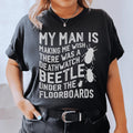 My Man Is Making Me Wish Tee product image 1