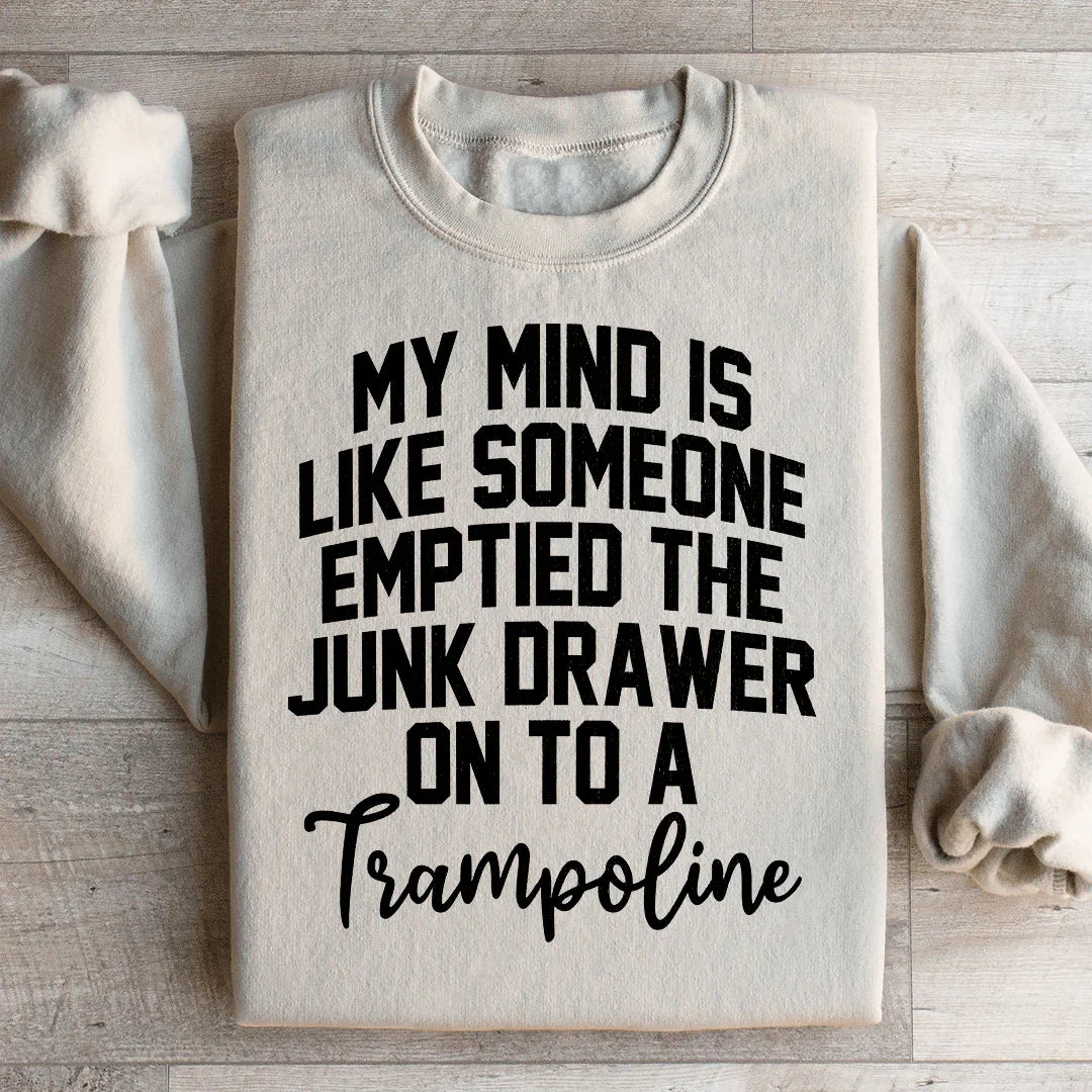 My Mind Is Like Someone Emptied The Junk Drawer On To A product image 1