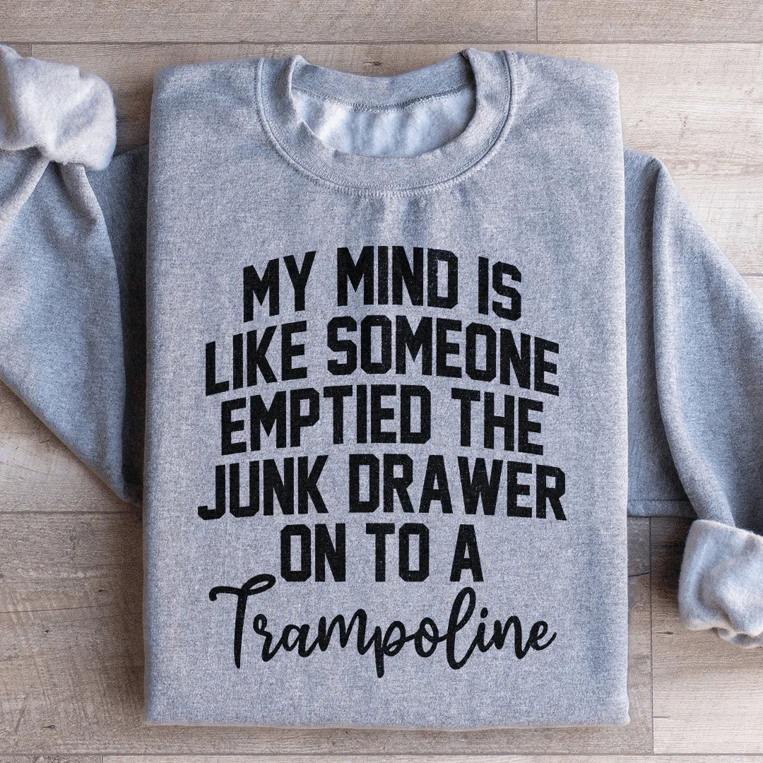 My Mind Is Like Someone Emptied The Junk Drawer On To A product image 3