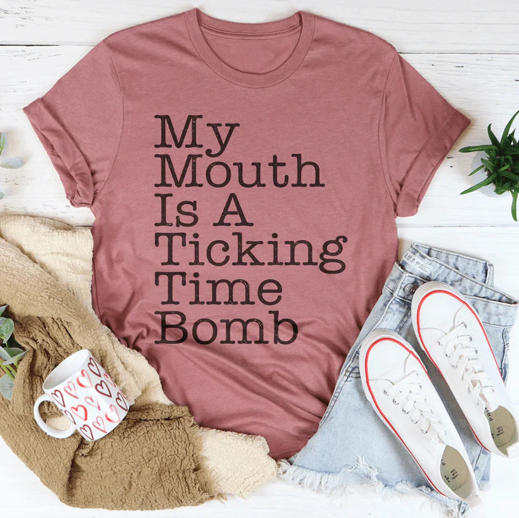 My Mouth Is A Ticking Time Bomb Tee product image 3