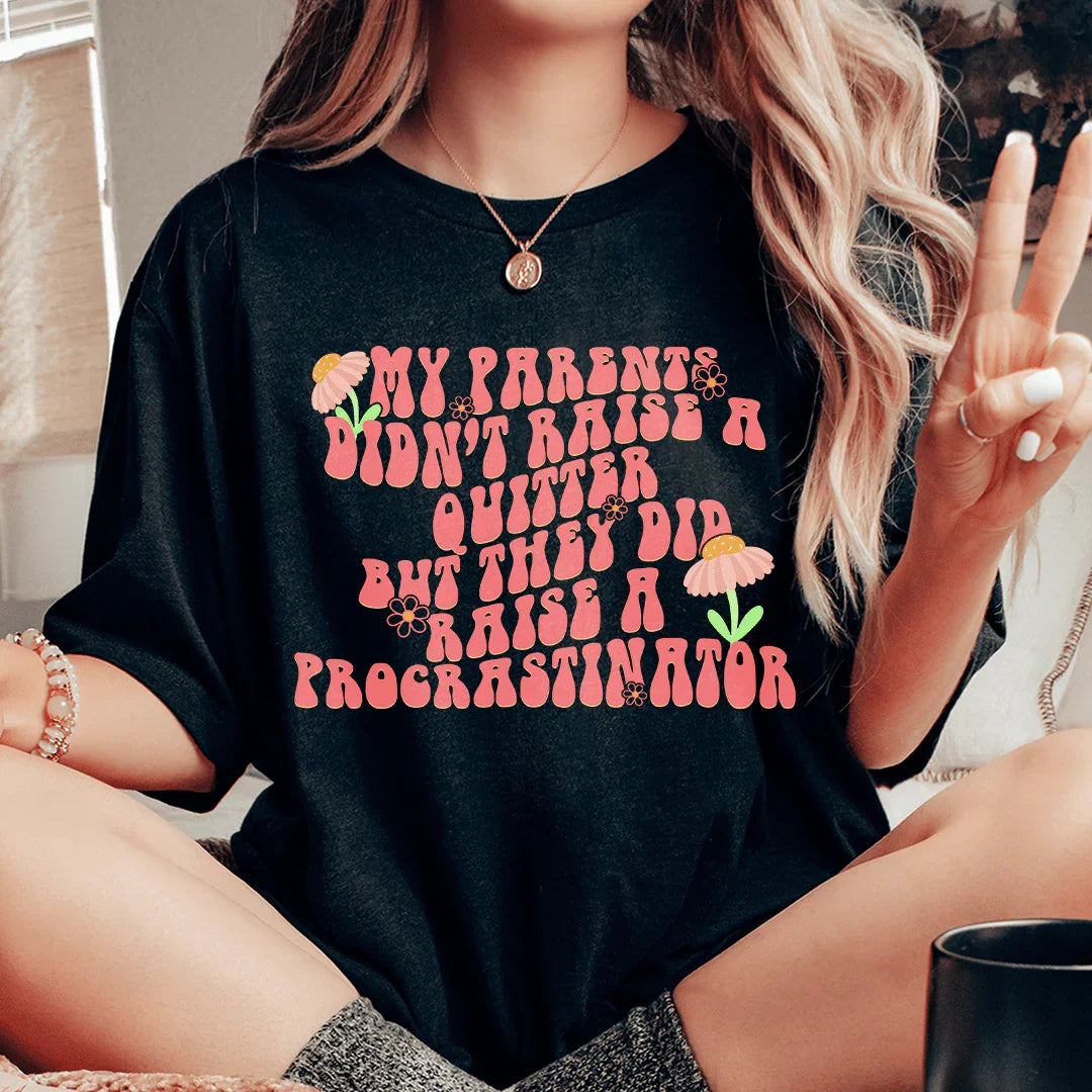 My Parents Didn't Raise A Quitter Tee product image 1