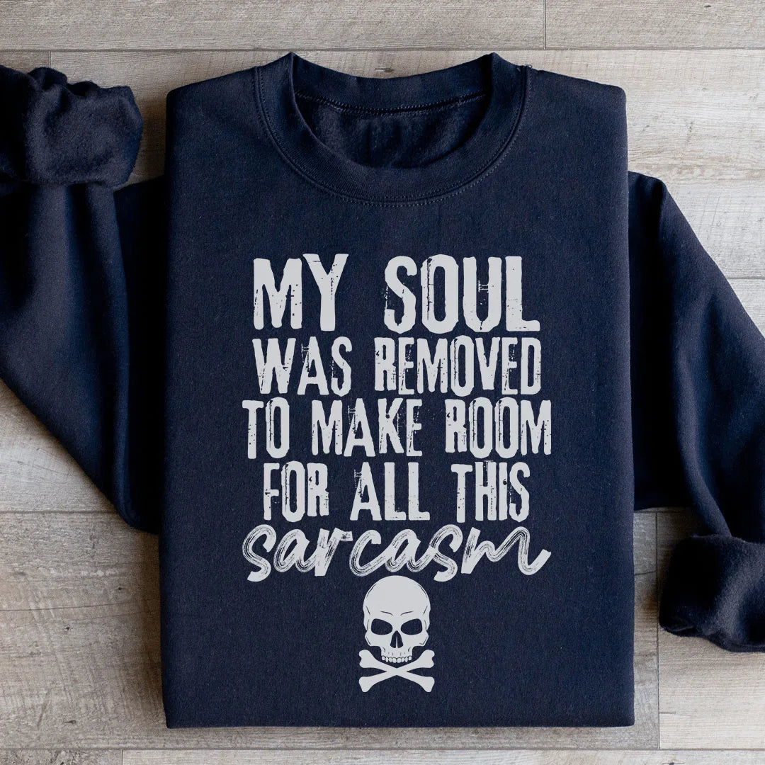 My Soul Was Removed Sweatshirt product image 1
