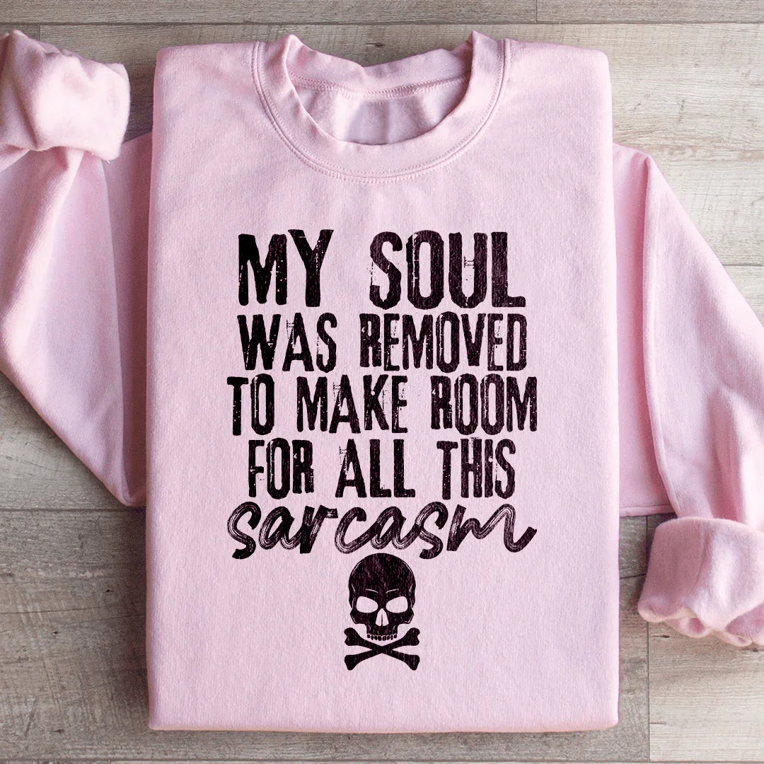 My Soul Was Removed Sweatshirt product image 4