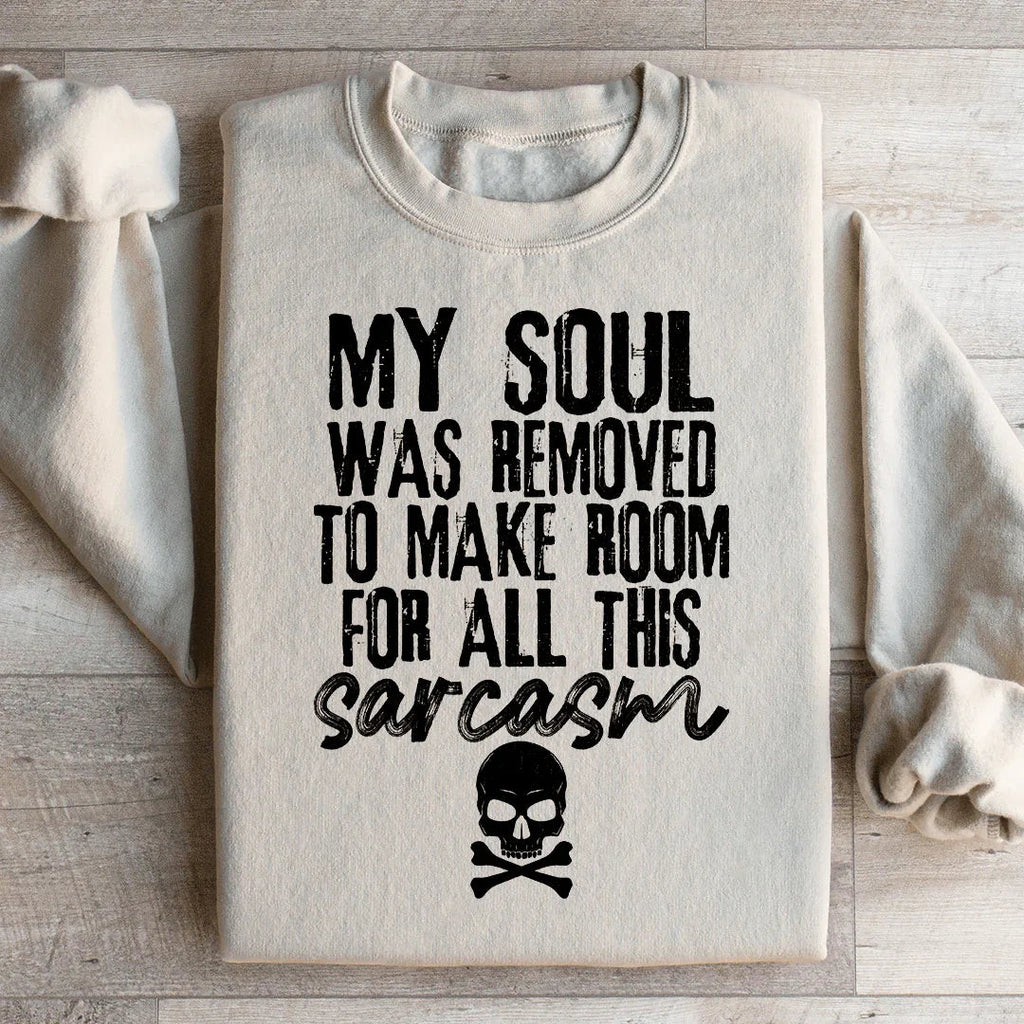 My Soul Was Removed Sweatshirt product image 2