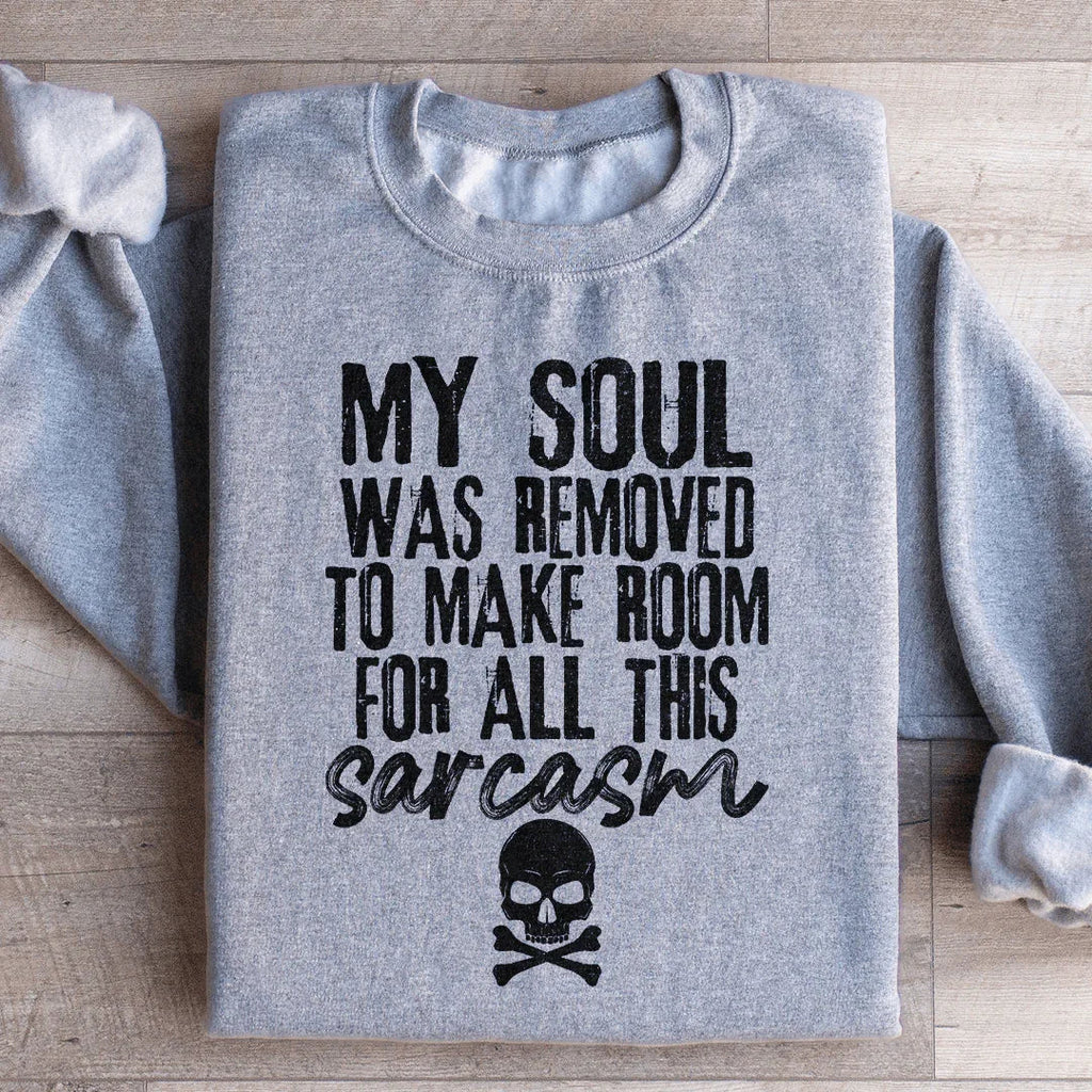 My Soul Was Removed Sweatshirt product image 3