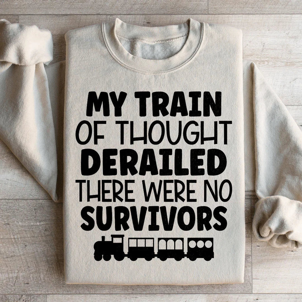 My Train Of Thought Derailed Sweatshirt product image 2