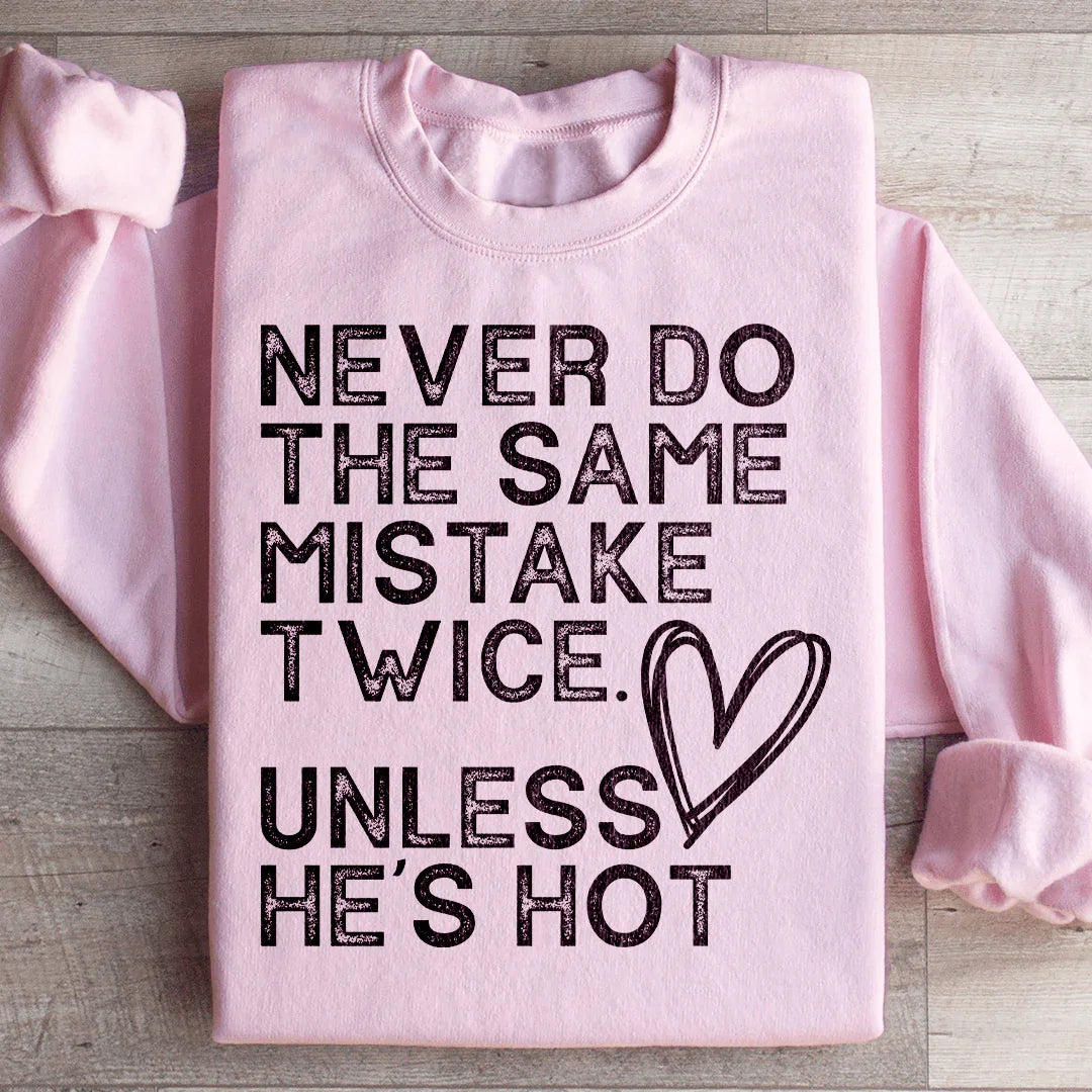 Never Do The Same Mistake Twice Sweatshirt product image 1