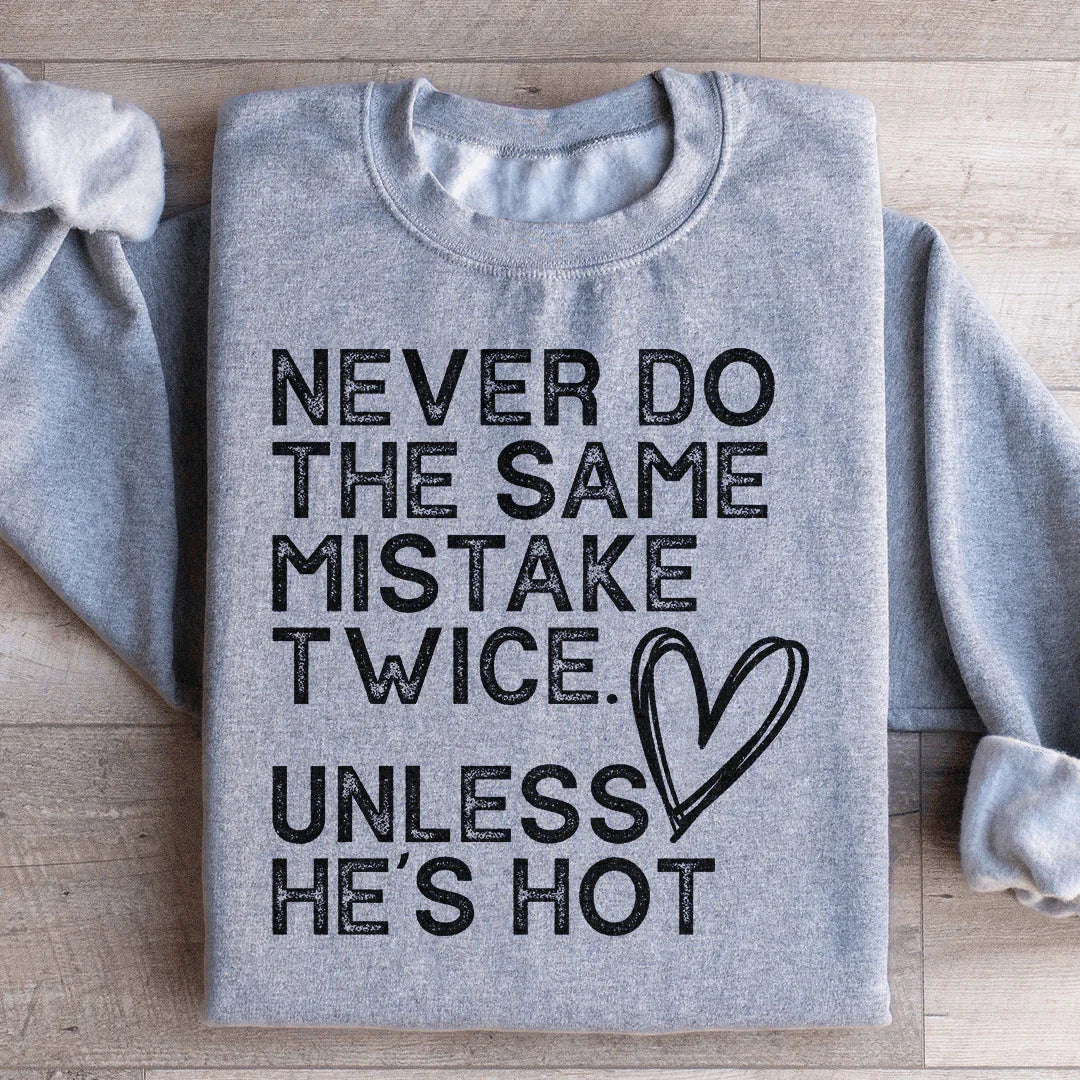 Never Do The Same Mistake Twice Sweatshirt product image 3