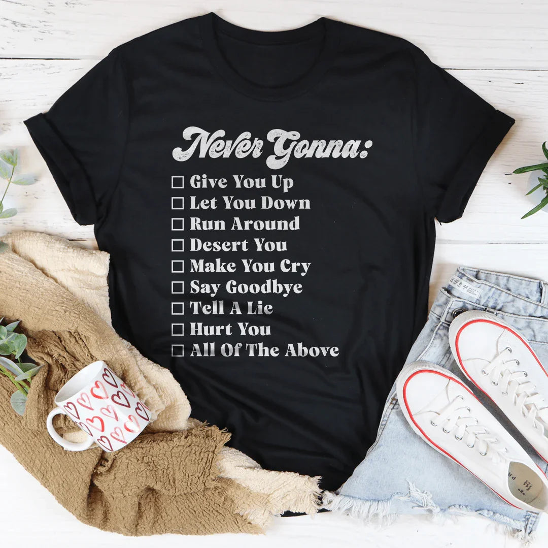 Never Gonna Tee product image 3