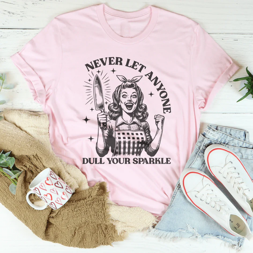 Never Let Anyone Dull Your Sparkle Tee product image 2