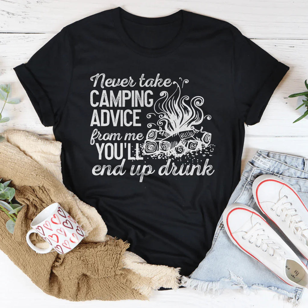 Never Take Camping Advice From Me You'll End Up Drunk Tee product image 4