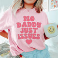 No Daddy Just Issues Tee product image 1