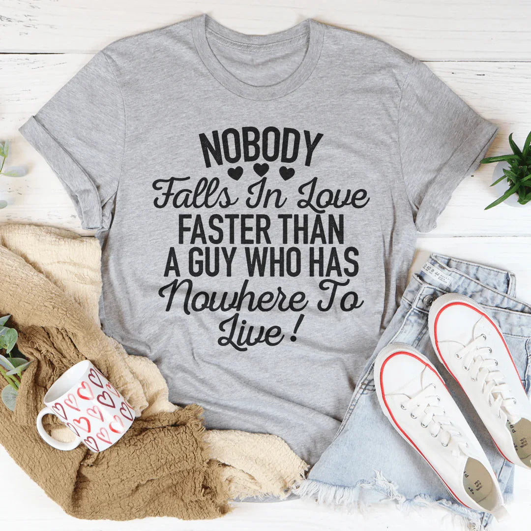 Nobody Falls In Love Faster Tee product image 2