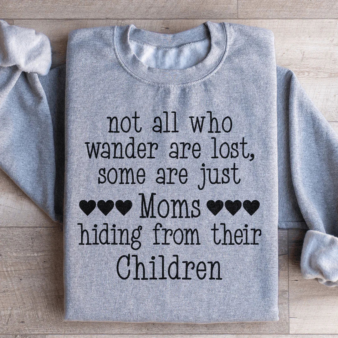 Not All Who Wander Are Lost Mom Sweatshirt product image 3