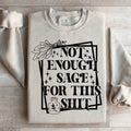 Not Enough Sage For This Sweatshirt product image 1