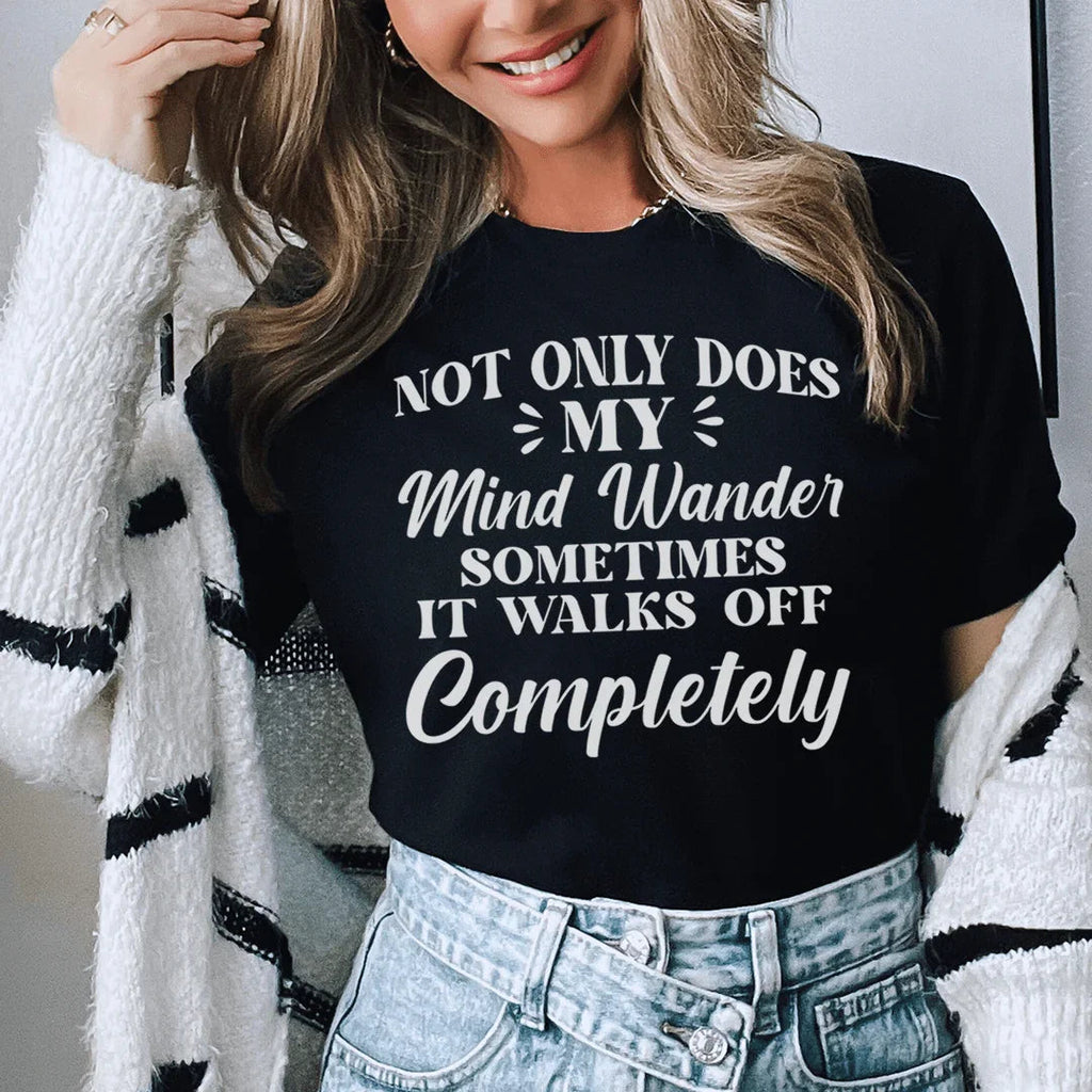 Not Only Does My Mind Wander Tee product image 1