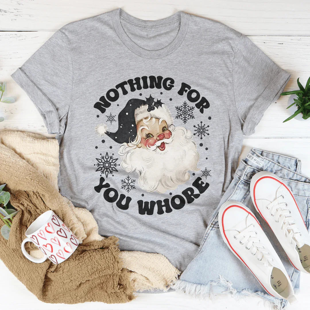 Nothing For You Whore Tee product image 3