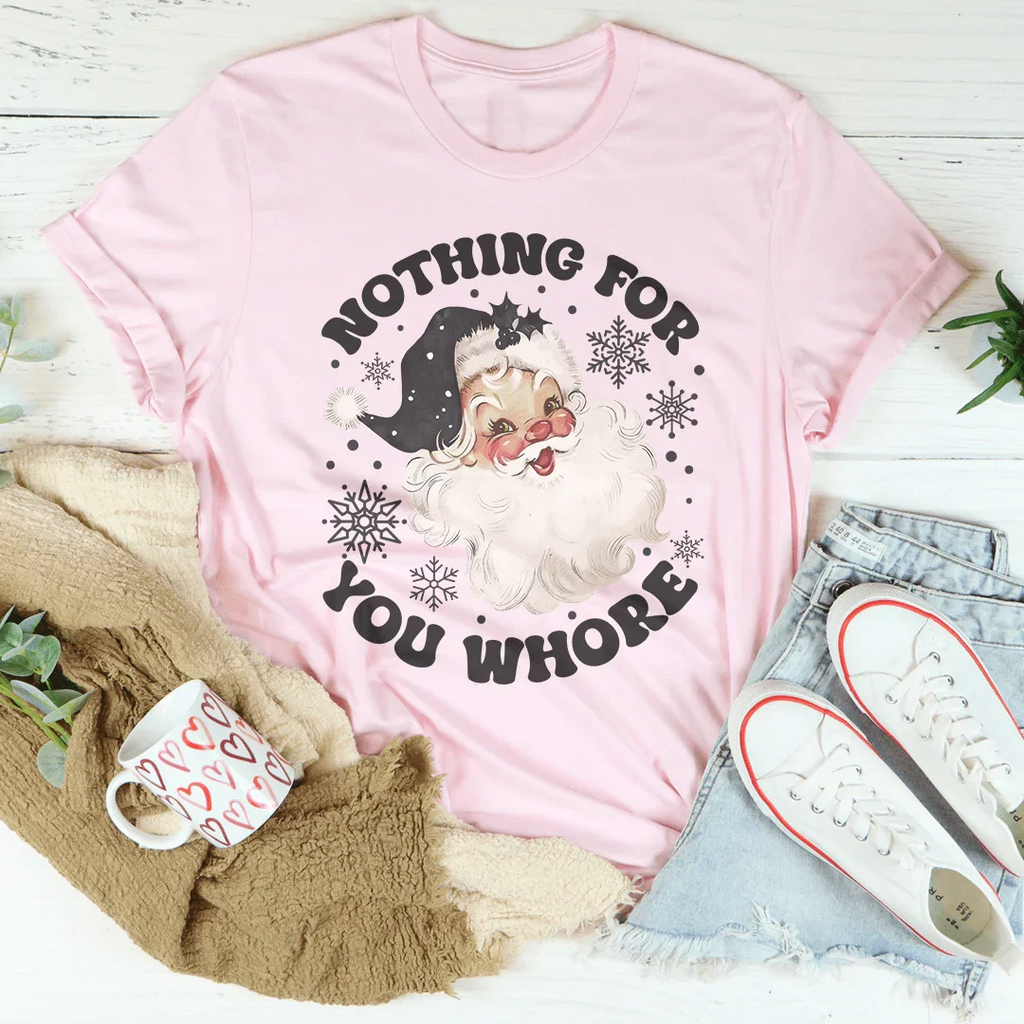 Nothing For You Whore Tee product image 4