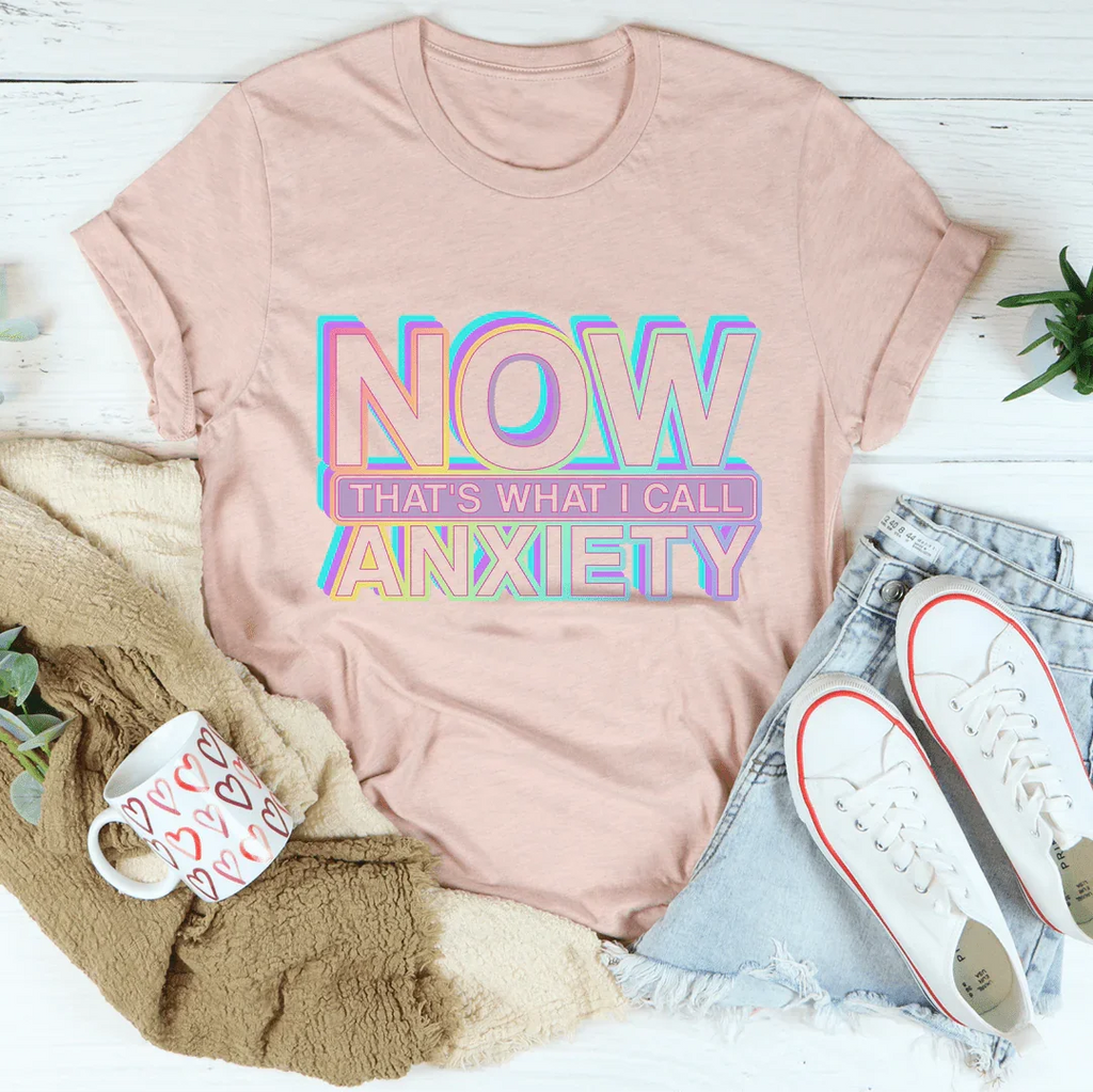 Now That's What I Call Anxiety Tee product image 3