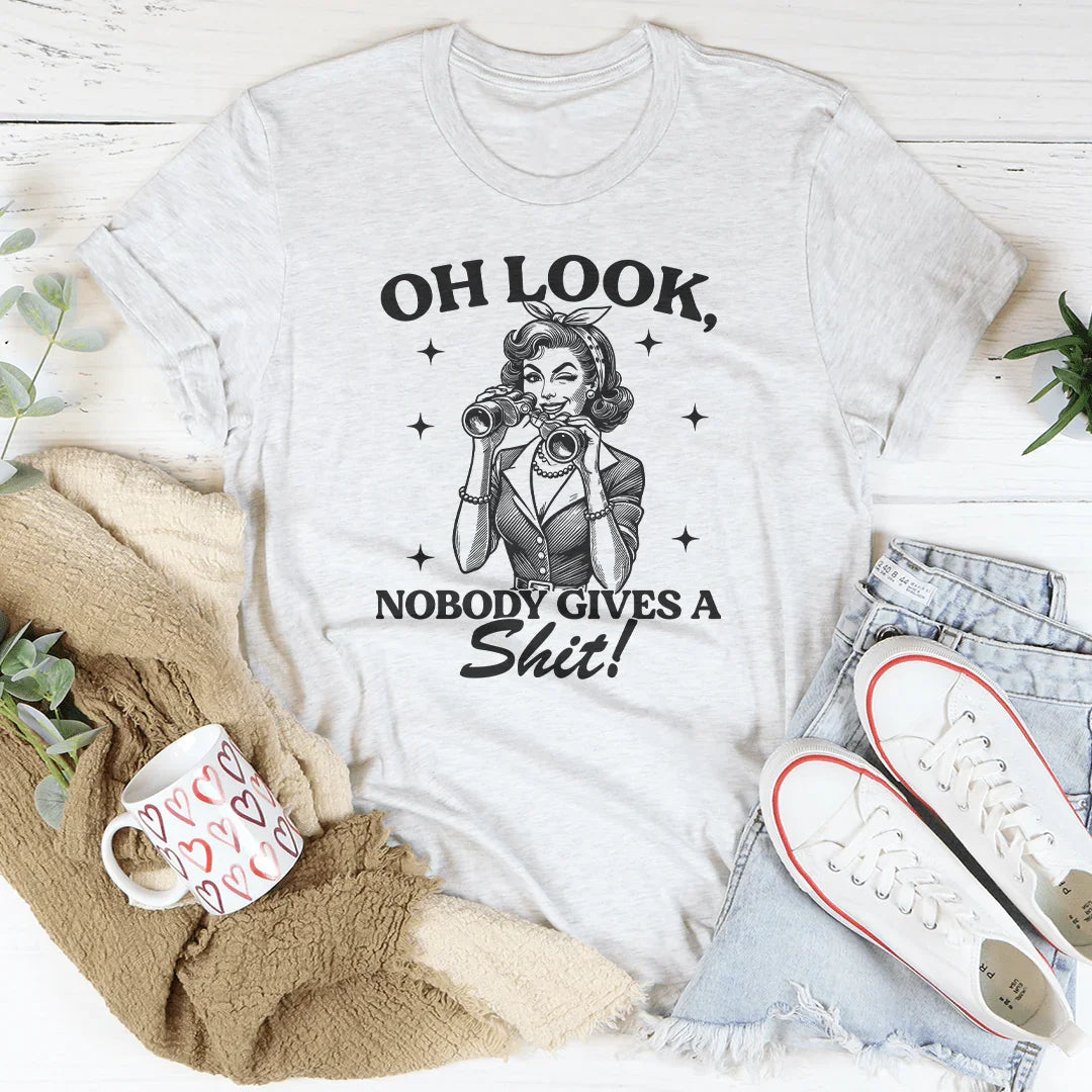 Oh Look Nobody Gives A s-it Tee product image 2