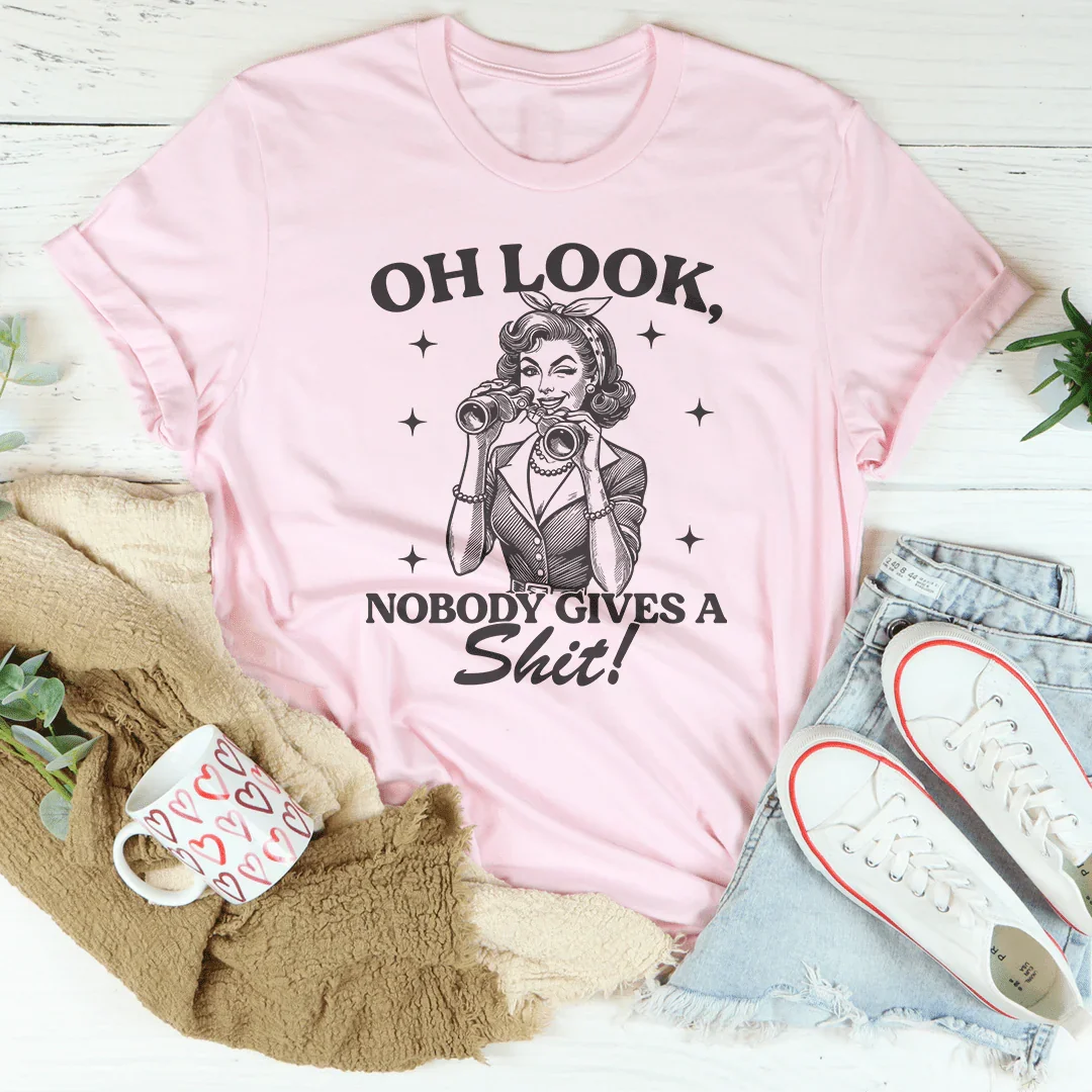 Oh Look Nobody Gives A s-it Tee product image 4