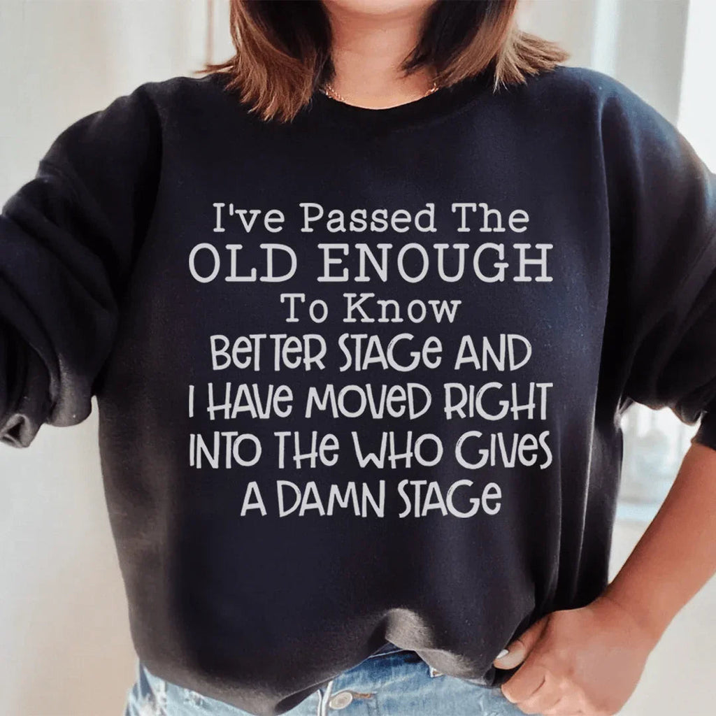 Old Enough To Know Better Sweatshirt product image 3